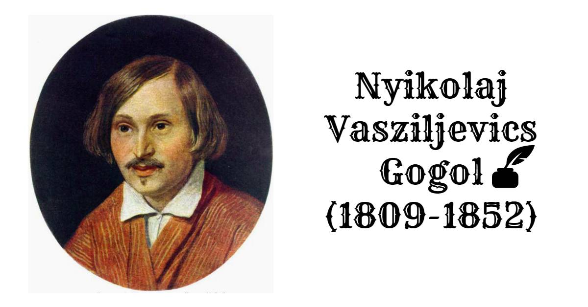 Gogol pályaképe (A köpönyeg)